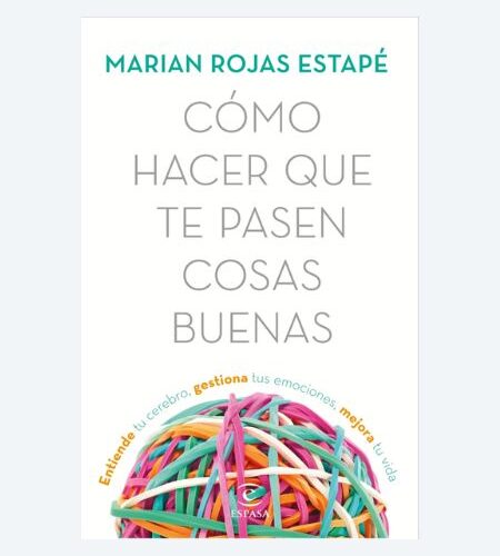 Cómo hacer que te pasen cosas buenas