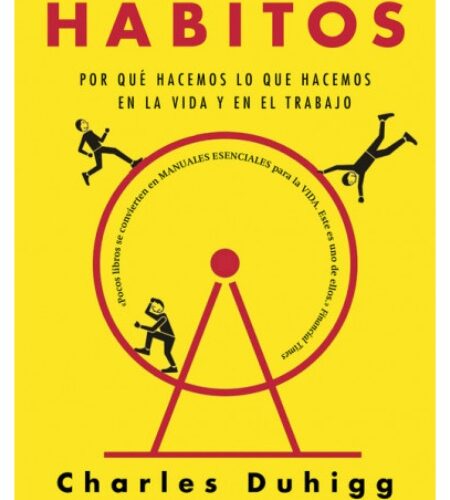 El poder de los hábitos