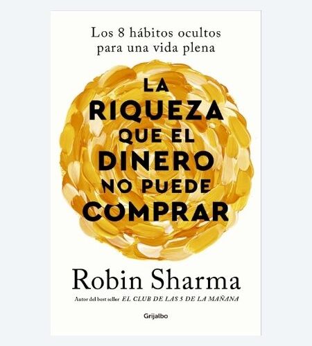 La riqueza que el dinero no puede comprar
