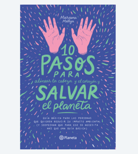 10 pasos para alinear la cabeza y el corazon y salvar el planeta