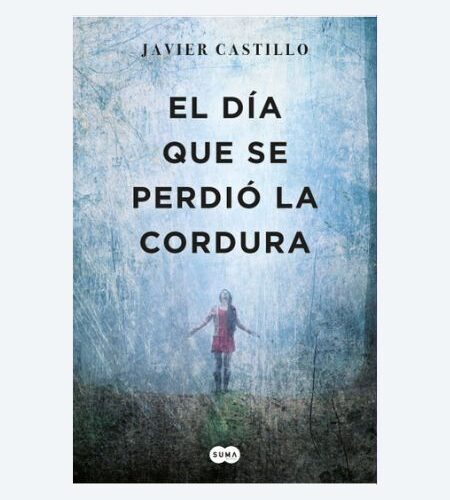 El día que se perdió la cordura