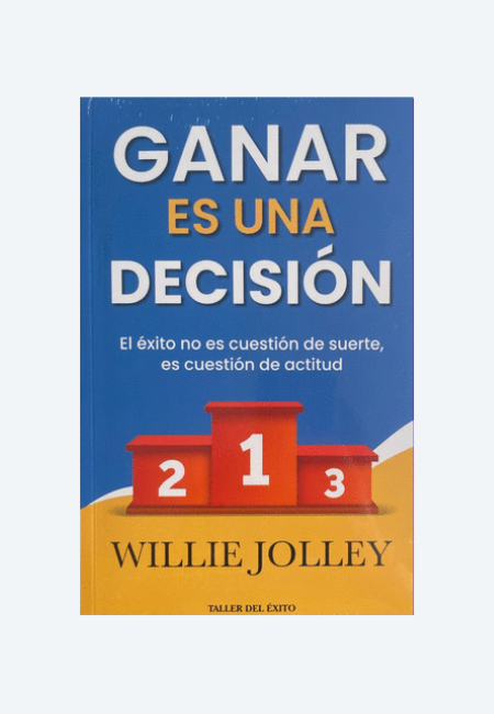 Ganar es una decisión