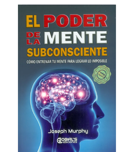 El poder de la mente subconsciente