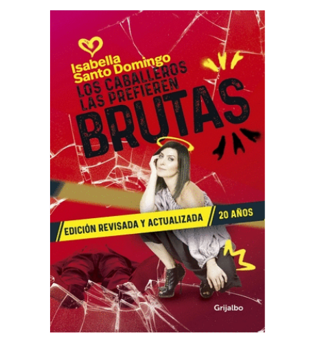 Los caballeros las prefieren brutas