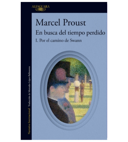 Por el camino de Swann (En busca del tiempo perdido 1)