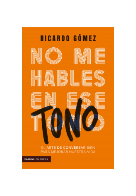 No me hables en ese tono