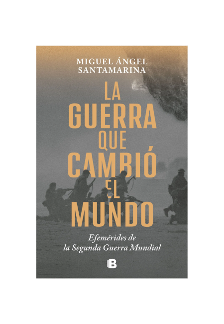 La guerra que cambió el mundo