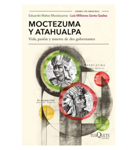 Moctezuma y Atahualpa