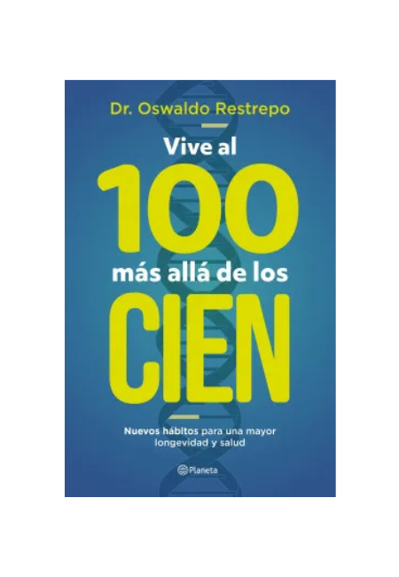Vive al 100 más allá de los cien