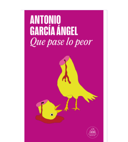 Que pase lo peor