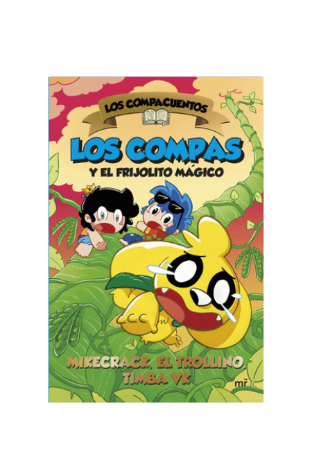 Los compacuentos: los compas y el frijolito mágico