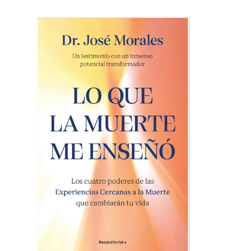 Lo que la muerte me enseñó