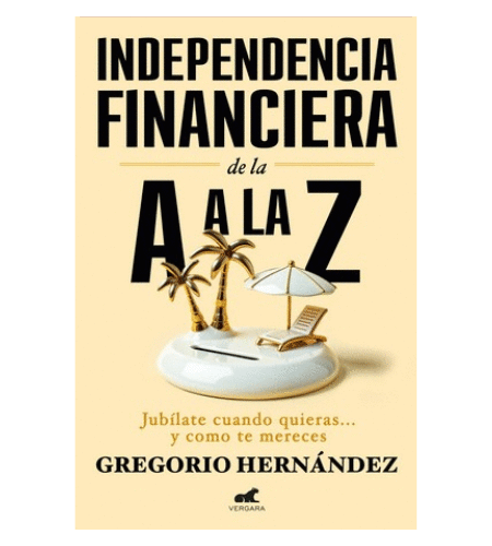 Independencia financiera de la A a la Z