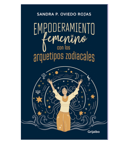 Empoderamiento femenino con los arquetipos zodiacales