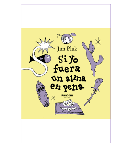 Si yo fuera un alma en pena