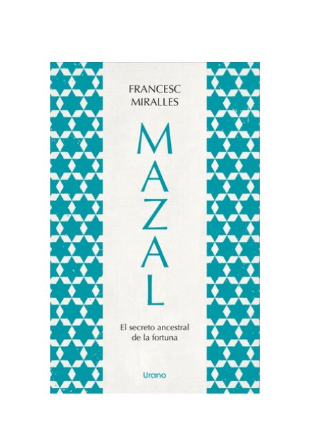 Mazal: el secreto ancestral de la fortuna