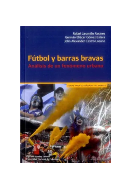 Fútbol y Barras Bravas
