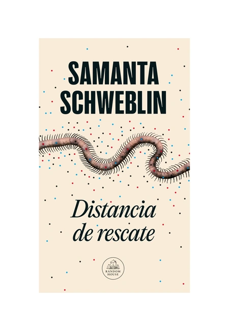Portada del libro Distancia de rescate de Samanta Schweblin.