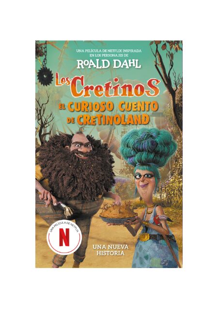 Los cretinos (edición película) - El curioso cuento de Cretinolandia