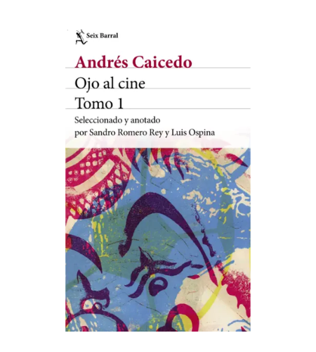 Ojo al cine. Tomo 1