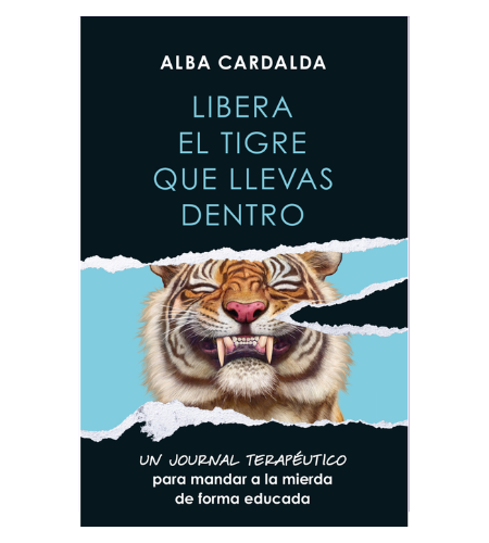 Libera el tigre que llevas dentro