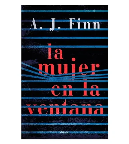 Portada del libro La mujer en la ventana, novela de suspenso psicológico sobre una mujer que observa un crimen desde su ventana.