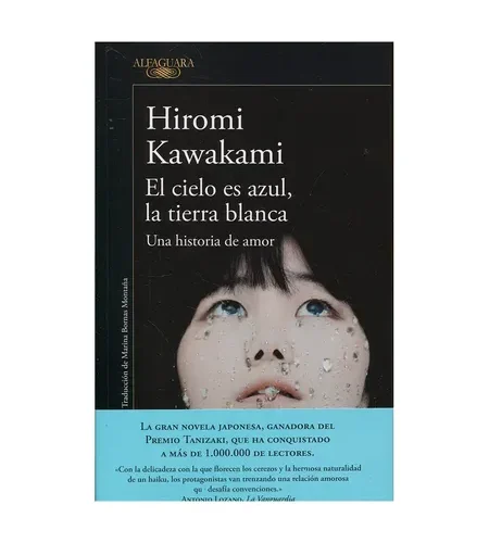 Portada del libro El cielo es azul, la tierra blanca de Hiromi Kawakami con el rostro de una mujer mirando hacia arriba sobre fondo oscuro.