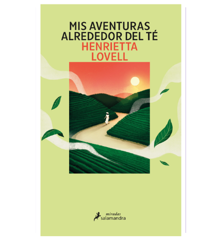 Mis aventuras alrededor del té