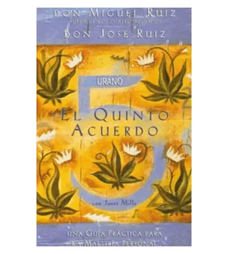 Portada del libro El quinto acuerdo de Don Miguel Ruiz y Don José Ruiz con ilustración simbólica en tonos dorados y azules.