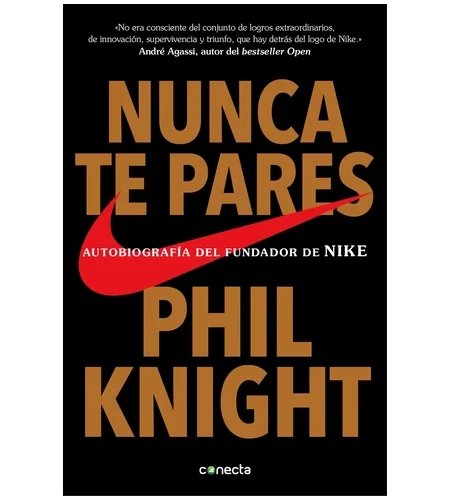 Portada del libro Nunca te pares de Phil Knight