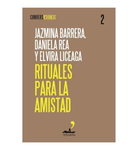 Portada del libro Rituales para la amistad de Jazmina Barrera