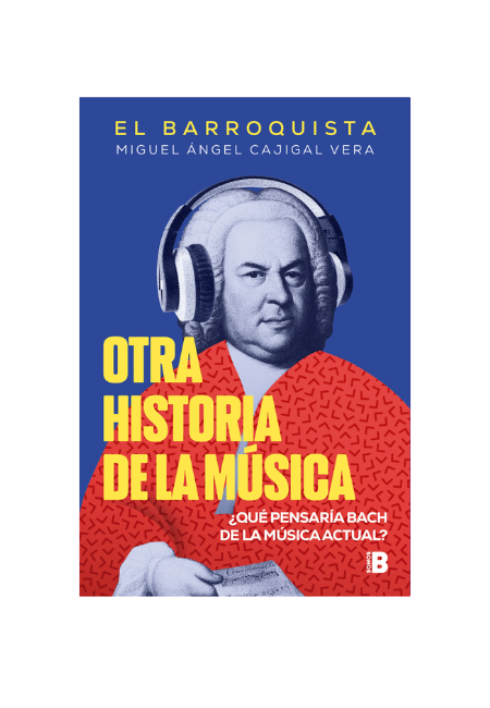Otra historia de la música (El Barroquista)