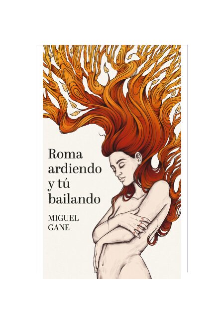 Roma ardiendo y tú bailando
