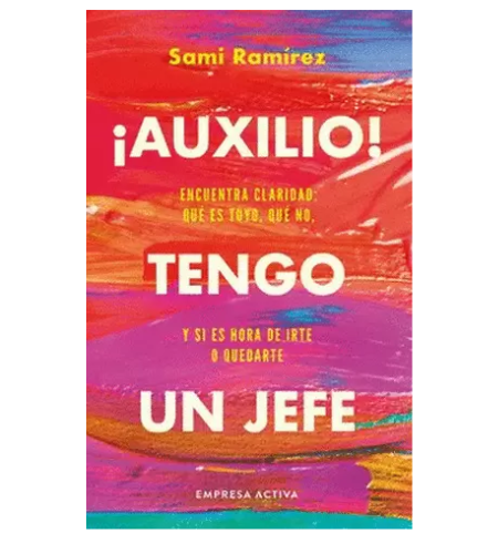 ¡Auxilio! tengo un jefe