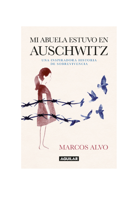 Mi abuela estuvo en Auschwitz