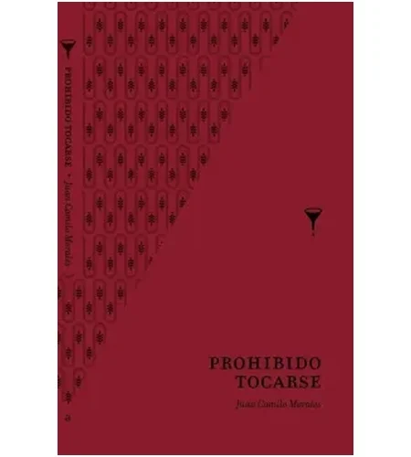 Portada del libro Prohibido tocarse de Juan Camilo Morales en fondo rojo