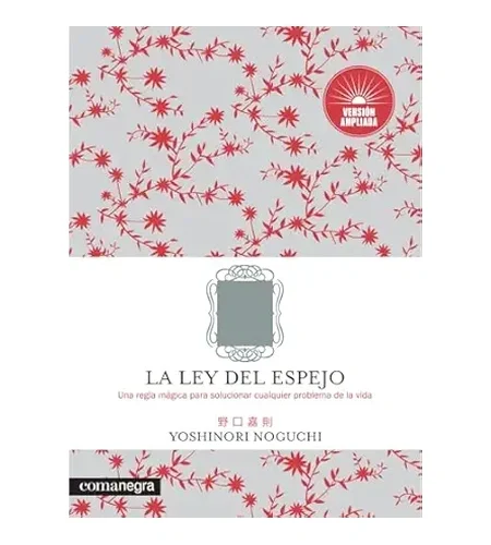 ortada del libro La ley del espejo de Yoshinori Noguchi
