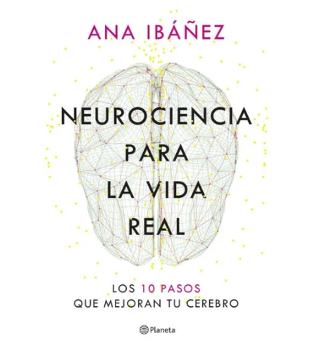 Neurociencia para la vida real
