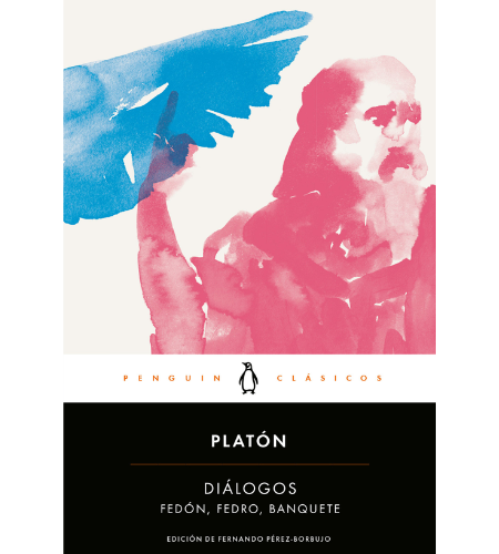 Diálogos - Fedón , Fedro , Banquete