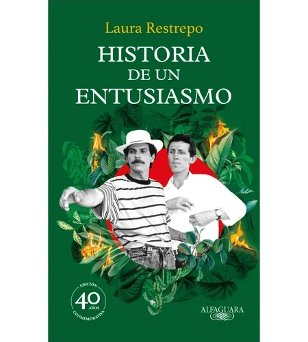 Portada del libro Historia de un entusiasmo de Laura Restrepo.