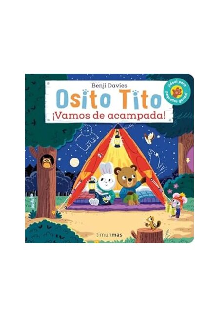 Osito Tito. Vamos de Acampada!