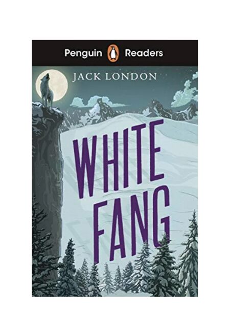 White Fang (Penguin Readers Level 6) (en Inglés)