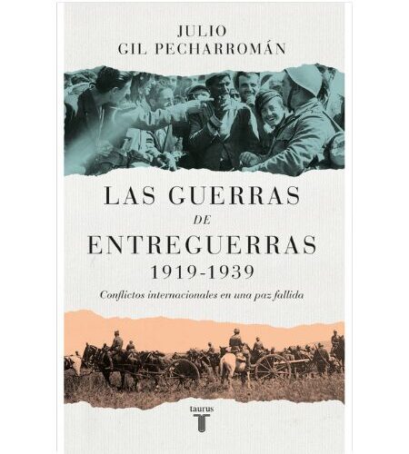 Las guerras de entreguerras (1919 – 1939)