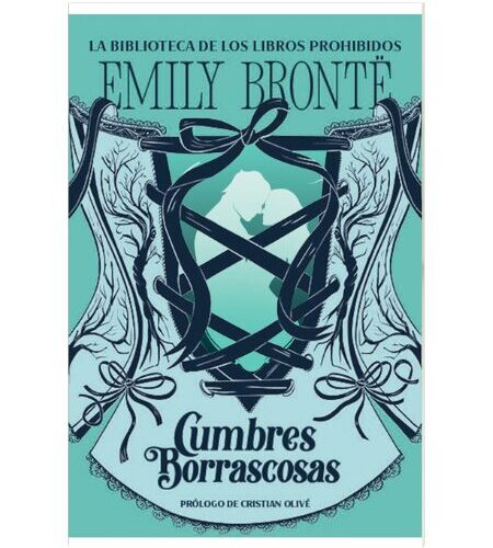 Cumbres borrascosas (edición especial con sobrecubierta troquelada) (La biblioteca de los libros prohibidos)