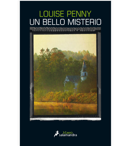 Un bello misterio (Inspector Armand Gamache 8)