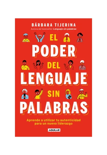 Portada del libro El poder del lenguaje sin palabras de Bárbara Tijerina.