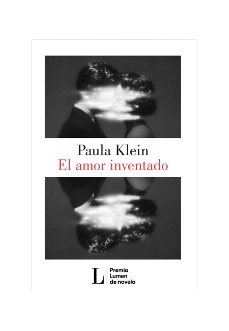 El amor inventado (Premio Lumen 2026)
